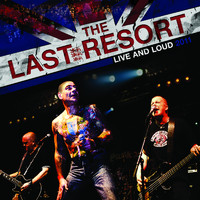 The Last Resort - Live and Loud (Explicit)