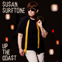 Susan Surftone - Up the Coast