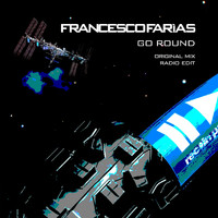 Francesco Farias - Go Round