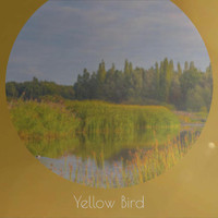 Various Artist - Yellow Bird
