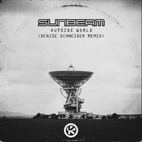 Sunbeam - Outside World (Denise Schneider Remix)
