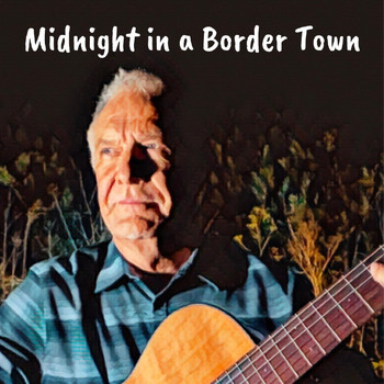 Moncho - Midnight in a Border Town