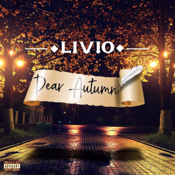 Livio - Dear Autumn (Explicit)