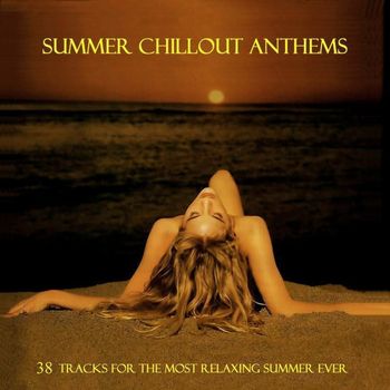 Various Artists - Summer Chillout Anthems