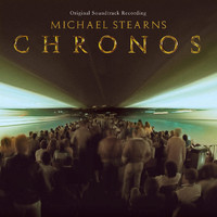 Michael Stearns - Chronos (2022 Remaster, Film Printmaster Stereo Fold-down)