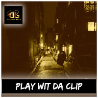 Dj Phanatic Beats - Play Wit Da Clip