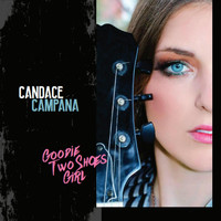Candace Campana - Goodie Two Shoes Girl