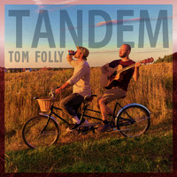 Tom Folly - Tandem (Single)