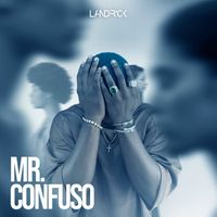 Landrick - Mr.Confuso