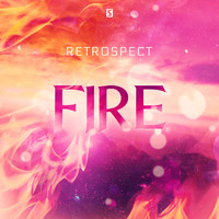Retrospect - Fire