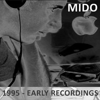 Mido - 1995 - Early Recordings
