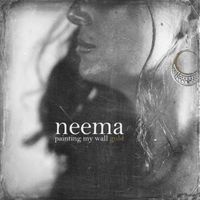 NEeMA - Painting My Wall Gold