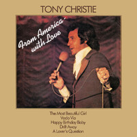 Tony Christie - From America With Love