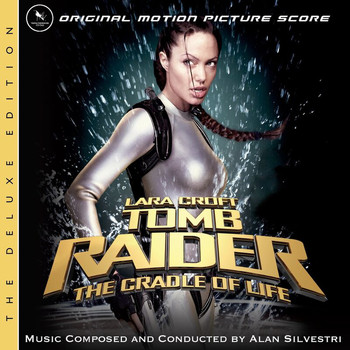 Alan Silvestri - Lara Croft: Tomb Raider - Cradle Of Life (Original Motion Picture Score (Deluxe Edition))