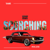 Yams - SCORCHING (Radio Edit [Explicit])