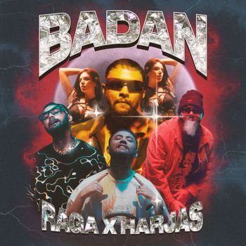 Raga - Badan (Explicit)