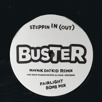 Buster - Steppin In' (Out) [Remixes]