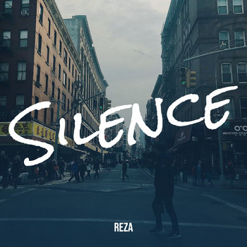 Reza - Silence (From the Messiah Complex)