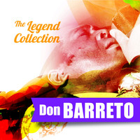 Don Barreto - The Legend Collection: Don Barreto