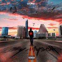 Lil Rick - By Myself (Explicit)