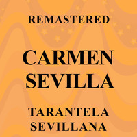 Carmen Sevilla - Tarantela sevillana (Remastered)