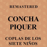 Concha Piquer - Coplas de los Siete Niños (Remastered)