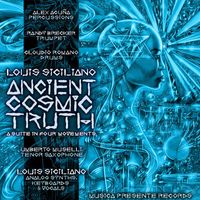 Louis Siciliano - ANCIENT COSMIC TRUTH