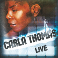 Carla Thomas - Live