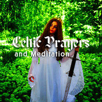 Irish Celtic Music - Celtic Prayers and Meditation