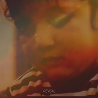 Reveal - Wouldn't Believe It (Explicit)