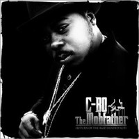 C-Bo - The Mobfather (Return of the Bald Headed Nut) (Explicit)