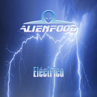 Alienfood - Electrico