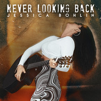 Jessica Bohlin - Never looking back