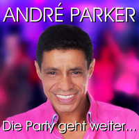 André Parker - Die Party geht weiter