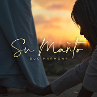 Duo Harmony - Su Manto