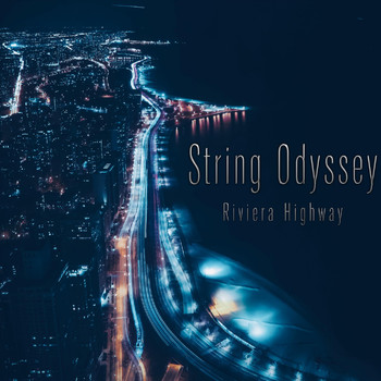 String Odyssey - Riviera Highway