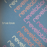 Revelation - True Love (2022 Remix) (Explicit)