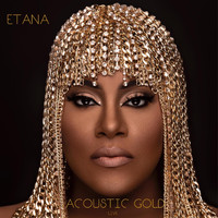 Etana - Acoustic Gold (Live) (Explicit)