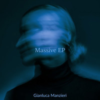 Gianluca Manzieri - Massive EP
