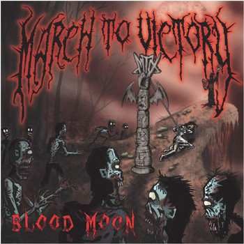 March to Victory - Blood Moon