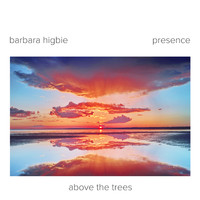 Barbara Higbie - Above the Trees