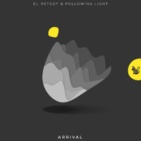 El Retsof and Following Light - Arrival