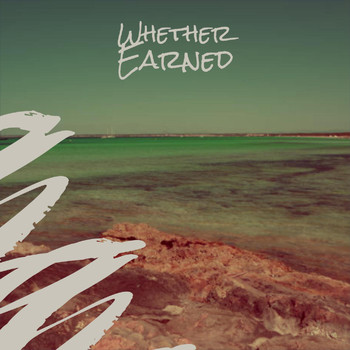 Various Artists - Whether Earned