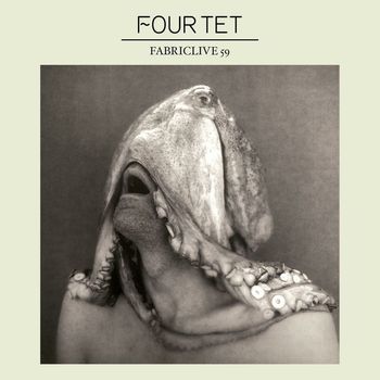 Various Artists - FABRICLIVE 59: Four Tet (Explicit)