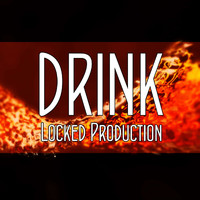 Locked Production - Drink