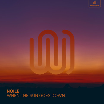 Noile - When the Sun Goes Down