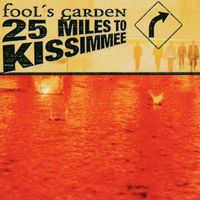 Fools Garden - 25 Miles to Kissimmee