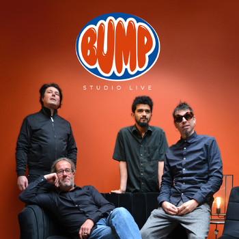 Bump - "Studio live"