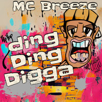 MC Breeze - Ding Ding Digga
