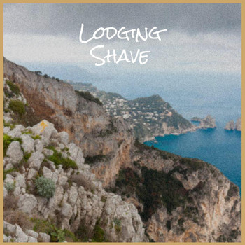 Various Artists - Lodging Shave
